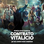 Veja o trailer de “Contrato Vitalício”, o filme do Porta dos Fundos